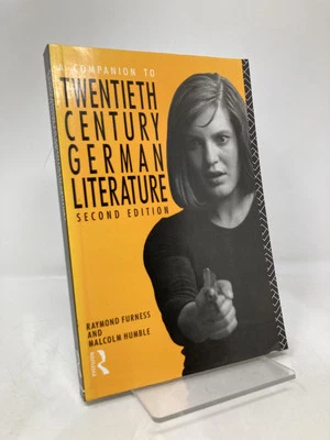 Companion to Twentieth-Century German Literature by Raymond Furness 1st Ed LN PB - Image 1 of 4