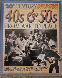 20th Century Music The 40s and 50s From War To Peace Book Good Condition - Picture 1 of 6