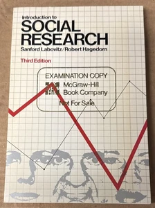 Introduction to Social Research, 3rd Edition By S. Labovitz & R. Hagedorn GOOD - Picture 1 of 1