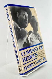 Harry CAREY Jr. / COMPANY OF HEROES My Life as an Actor in the John Signed 1st - Picture 1 of 8