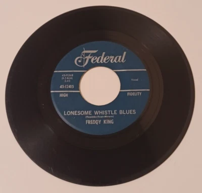 FREDDY KING "LONESOME WHISTLE BLUES" 45 RPM RECORD - Image 1 of 4