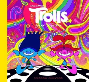 The Art of DreamWorks Trolls Band Together by Noela Hueso Hardcover Book - Picture 1 of 1