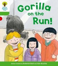 Oxford Reading Tree: Level 2 More a Decode and Develop Gorilla On the Run! by Ro