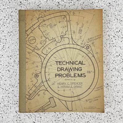 Technical Drawing Problems Henry C Spencer & Hiram E. Grant Vintage 1948 Book - Image 1 of 4