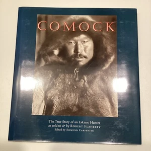 Comock: The True Story Of An Eskimo Hunter By Robert Flaherty - Picture 1 of 13