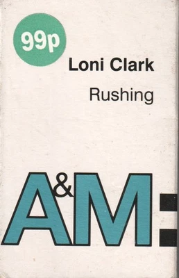 Loni Clark Rushing cassette UK A&m Pm 1993 cassette single in card outer slip - Image 1 of 2