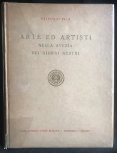 Pica ARTE ED ARTISTI NELLA SVEZIA DEI GIORNI NOSTRI Bestetti Tumminelli 1915 - Foto 1 di 1