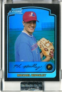 2003 (EXPOS) Bowman Chrome Blue Refractors #233 Michael Hinckley