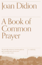 Joan Didion A Book of Common Prayer (Paperback) Vintage International