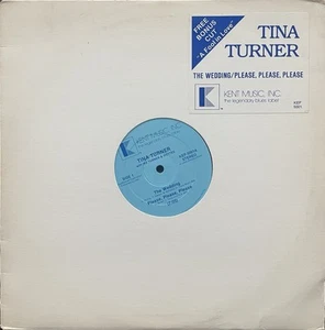 Tina Turner The Wedding/ Please, Please, Please Kent Music KEP-5001 EP Maxi-  - Picture 1 of 4