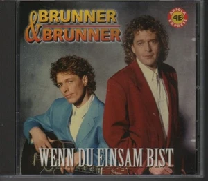 CD - BRUNNER & BRUNNER - WENN DU EINSAM BIST / ZUSTAND SEHR GUT #FF35# - Bild 1 von 2