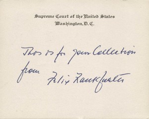 FELIX FRANKFURTER - AUTOGRAPH NOTE ON SUPREME COURT CARD SIGNED 07/02/1954