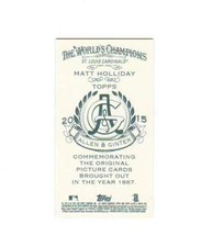 2015 Topps Allen and Ginter Mini No Number NNO #232 Matt Holliday Cardinals