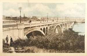 1926 Postcard ~ University Bridge ~ Saskatoon, Saskatchewan, Canada. #-7426 - Picture 1 of 16