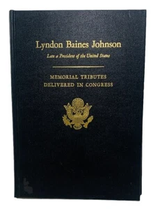 LYNDON BAINES JOHNSON 1973 Memorial Tributes Delivered in Congress Louis Stokes - Picture 1 of 5
