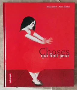 Choses qui font peur GIBERT & MORNET éd Autrement 2006 - Foto 1 di 3
