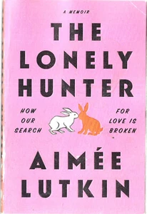 The Loneley Hunter - Aimee Lutkin B5 - Imagen 1 de 1