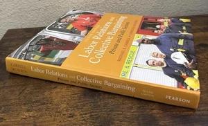 Labor Relations and Collective Bargaining, 10th Edition By Cartel, Heavrin HC - Picture 1 of 5