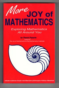 TWO BOOKS - The Joy of Mathematics AND More Joy - Theoni Pappas, Trade Paperback - Picture 1 of 2