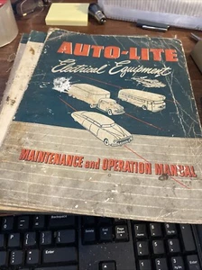 Auto-lite Electrical Equipment maintenance and Operation Manual - Picture 1 of 1