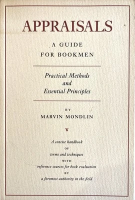 Appraisals: A Guide for Bookmen - Marvin Mondlin - FINE Ltd. First Edition 1997 - Image 1 of 4