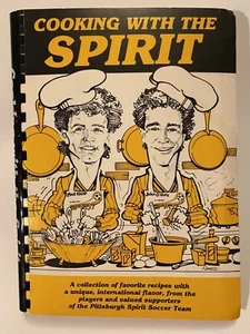 Cooking with the Spirit 1986  1st Edition Cookbook Pittsburgh Spirit MISL Soccer - Picture 1 of 4