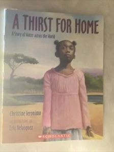 Thirst for Home: A Story of Water across the World - Paperback - Great Condition - Picture 1 of 3