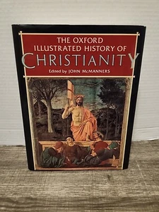 The Oxford Illustrated History of Christianity Edited By John McManners 1990 - Picture 1 of 9