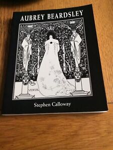 Aubrey Beardsley by Stephen Calloway:1998: First Edition :V&A Publications.