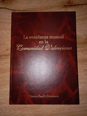 La enseñanza musical en la Comunidad Valenciana Vicente Perelló Doménech - Imagen 1 de 4