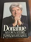 Donahue My Own Story by Phil Donahue SIGNED /Autographed HC/DJ First Ed.