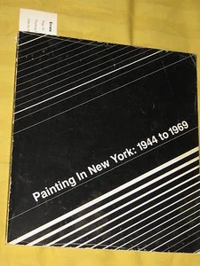 1969 "Painting in New York:1944 to 1969" ASSOCIATION: PAULA HAYS HARPER  LTD ED. - Bild 1 von 6