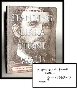 James Robertson Standing Like Stone Wall Bio Stonewall Jackson Signed Civil War - Picture 1 of 6