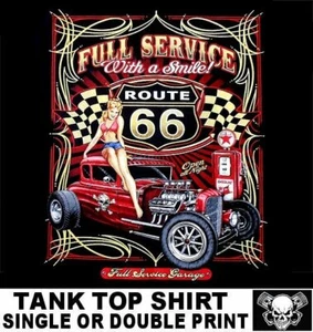 ROUTE 66 SERVICE PIN UP GIRL A COUPE HOT RAT STREET ROD GAS SKULL TANK TOP W569 - Picture 1 of 12
