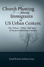 Anthony Casey E Church Planting among Immigrants in US U (Paperback) (UK IMPORT)