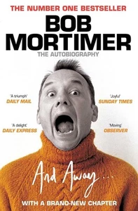 And Away... by Bob Mortimer Paperback Book - Picture 1 of 1
