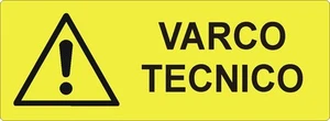 2 TARGHETTE ADESIVE ISO 7010 "VARCO TECNICO" SEGNALETICA PERICOLO, SICUREZZA - Picture 1 of 1