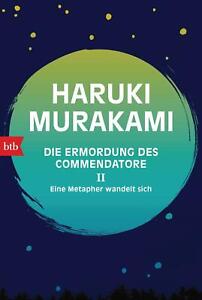 Haruki Murakami / Die Ermordung des Commendatore II /  9783442718801, neuw.
