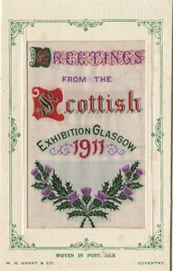 SCOTTISH EXHIBITION GLASGOW 1911 - Woven Silk Postcard W H Grant & Co - Picture 1 of 2