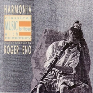 Harmonia & Roger Eno – Classical Music For Those With No Memory (CD, Album) - Foto 1 di 2