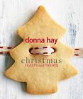 Weihnachtsfeste und Leckereien, Donna Hay