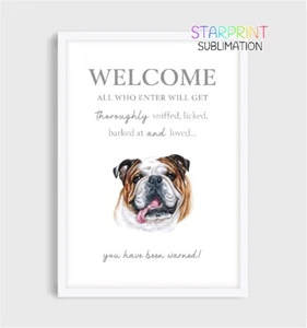 Bulldogge "Willkommen" ungerahmtes A4 Bild/Druck, Neuheit Hund Wandbild/lustiges Geschenk-Nr2 - Bild 1 von 1