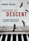 The Contours of Descent: Us Economic Fractures and the Landscape