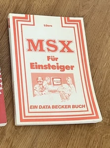 MSX für Einsteiger - Ein Data Becker Buch - Photo 1/4