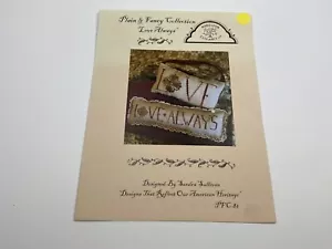 Homespun Elegance Love Always Plain & Fancy Counted Cross Stitch Pattern N - Picture 1 of 3