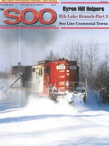 The Soo Magazine 1 2006 Byron Hill Helpers Rib Lake Branch Centennial Towns - Imagen 1 de 8