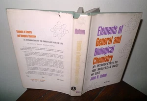 Holum,ELEMENTS OF GENERAL AND BIOLOGICAL CHEMISTRY,1962 Wiley[chimica,biologia - Imagen 1 de 6