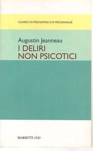 I DELIRI NON PSICOTICI - AUGUSTIN JEANNEAU - Imagen 1 de 1