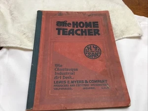 Antique 1913 THE HOME TEACHER Lewis Meyer Chautauqua Industrial Art Desk Book - Bild 1 von 10