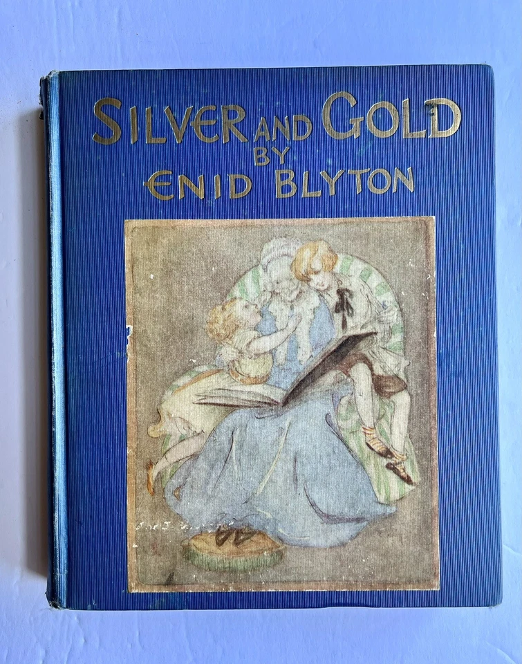SILVER AND GOLD By Enid Blyton Vtg Book Illustrated Ethel Everett Nelson & Sons Foto 1 de 4